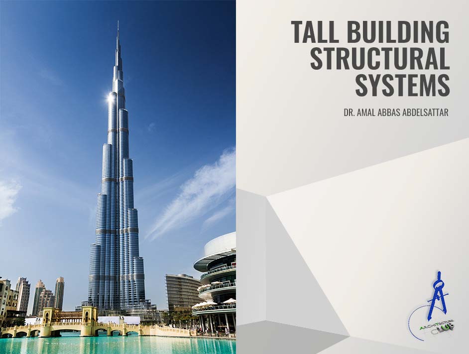 Tall Building Structural Systems
