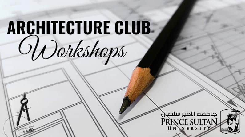 List of Architecture club series of workshops for Arch students and Community