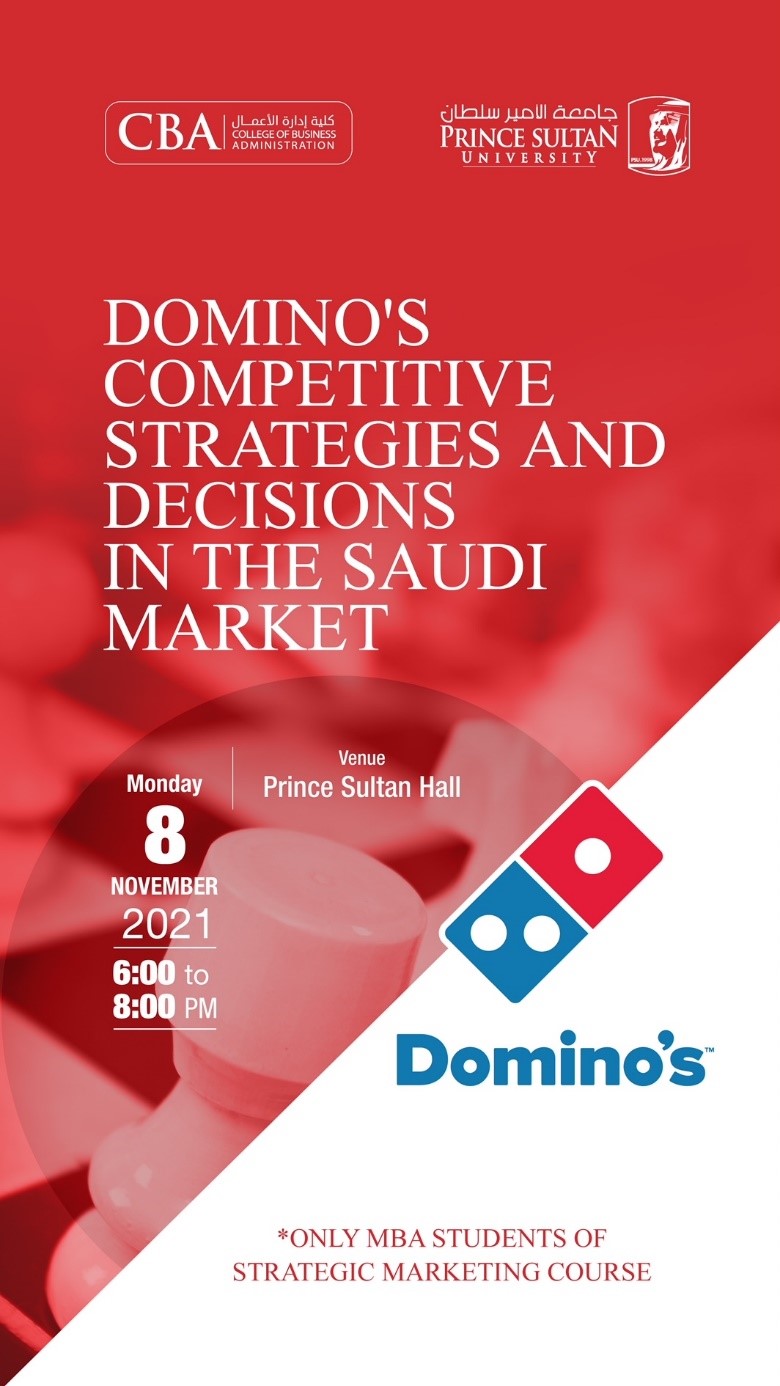 محاضرة لبرنامج الماجستير: استراتيجيات دومينوز في مواجهة المنافسين في السوق السعودي